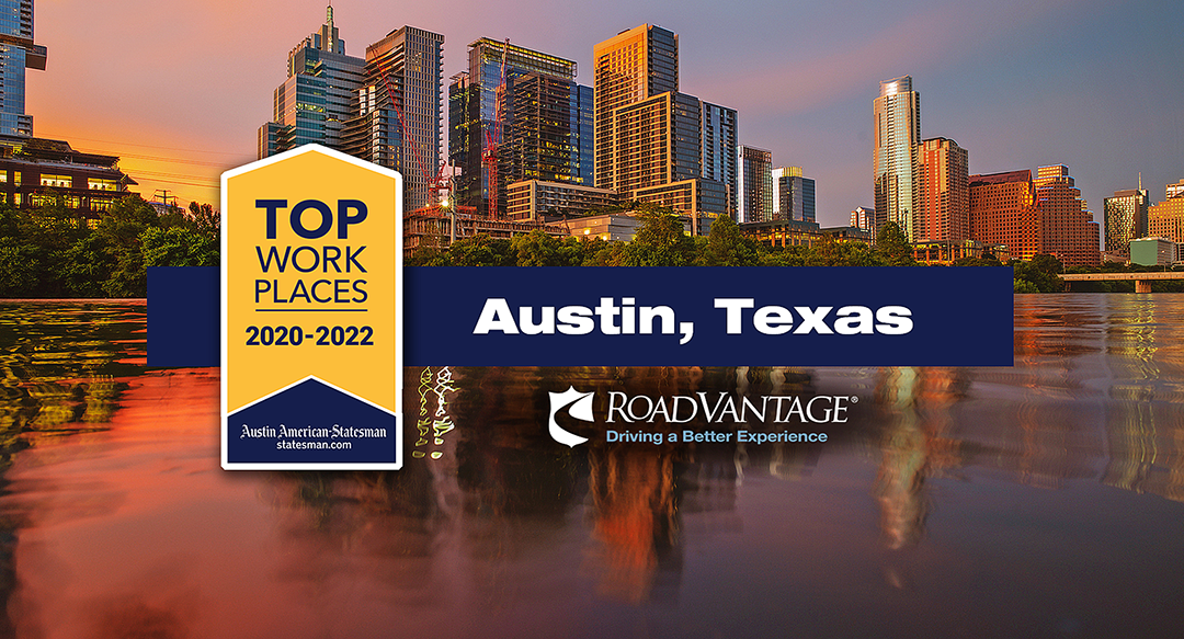 The Austin American-Statesman Recognizes RoadVantage as a 2022 Winner of the Austin Top Workplaces Award for the Third Straight Year