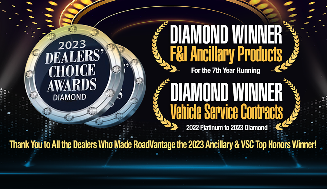 RoadVantage wins Seventh Straight Diamond for F&I Ancillary Products and Diamond for Vehicle Service Contracts in the 2023 Dealers’ Choice Awards